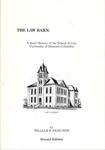 The Law Barn : A Brief History of the School of Law, University of Missouri-Columbia by William F. Fratcher